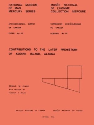 cover image of Contributions to the Later Prehistory of Kodiak Island, Alaska